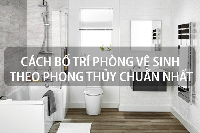 Phong thủy nhà tắm và những điều kiêng kỵ bạn cần biết 1